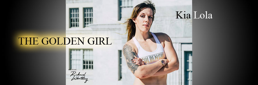 Kia ‘The Golden Girl’ Lola: Set to shine in amateur&nbsp;MMA