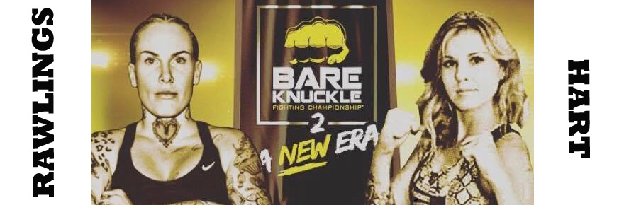 BARE KNUCKLE Fighting Championship Bec Rawlings vs Britain&nbsp;Hart